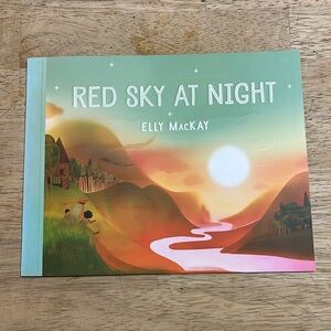Red Sky At Night by Elly MacKay Children's Book